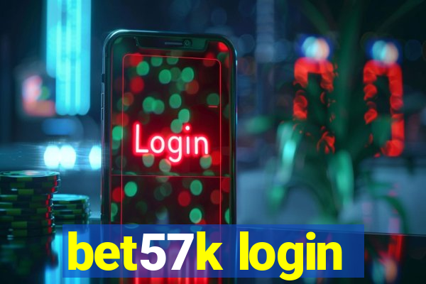 bet57k login